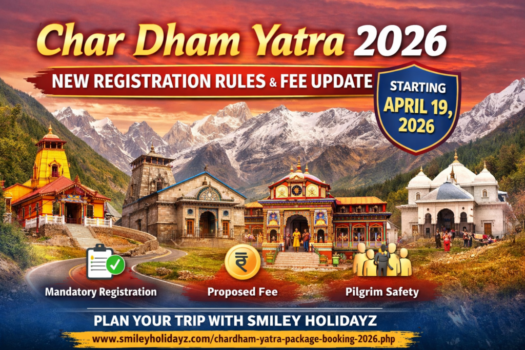 Char Dham Yatra 2026 New Registration Rules, Proposed Fee & Complete Pilgrim Guide