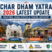Char Dham Yatra 2026 Update