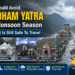 Char Dham Yatra Monsoon Season